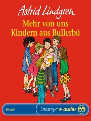 cover image of Wir Kinder aus Bullerbü 2. Mehr von uns Kindern aus Bullerbü